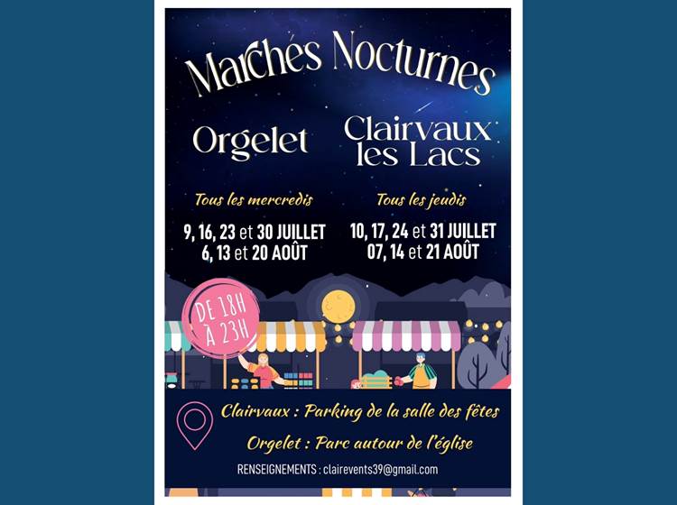 Marché nocturne Clairvaux les lacs et Orgelet