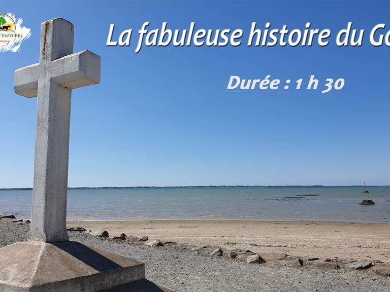 La fabuleuse histoire du Gois