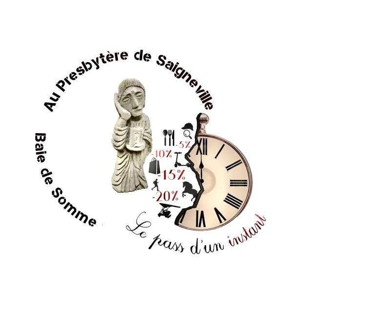 © Le Pass d'un Instant & © Au Presbytère de Saigneville