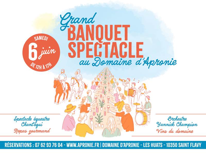 Domaine d'APRONIE Rejoignez-nous pour notre Grand Banquet Spectacle du 6 juin 2026
