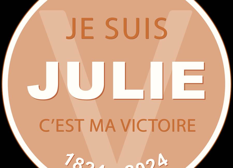 Je suis JULIE, c'est ma VICTOIRE